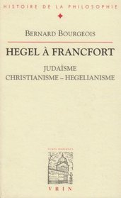 Hegel  Francfort