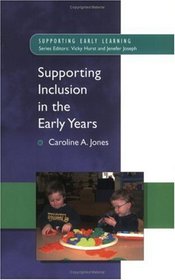 Supporting Inclusion in the Early Years (Supporting Early Learning)