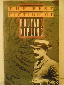 The Best Fiction of Rudyard Kipling