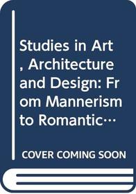 Studies in Art, Architecture and Design (2 vols)