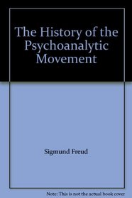 History of the Psychoanalytic Movement