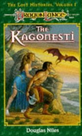 The Kagonesti (Dragonlance: Lost Histories, Vol 1)