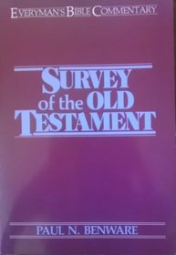 Survey of the Old Testament (Everyman's Bible Commentary Series)