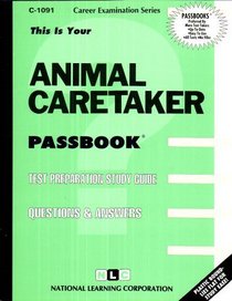 Animal Caretaker (Career Examination Passbooks)