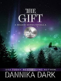 The Gift: A Christmas Novella (Mageri)