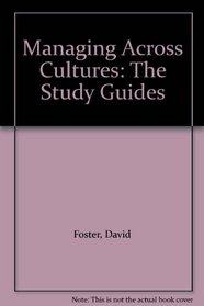 Managing Across Cultures: The Study Guides