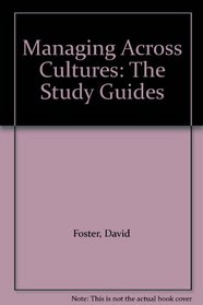 Managing Across Cultures: The Study Guides