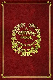 A Christmas Carol: With Original Illustrations in Full Color