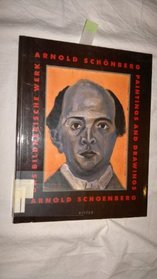 Arnold Schonberg: Das bildnerische Werk (German Edition)