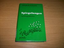 Spiegelungen: Autobiographisches : Begegnungen mit angelsachsischen Autoren (German Edition)
