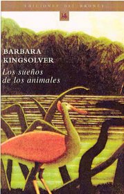 Los Suenos De Los Animales (Cuadernos Del Bronce, 84)
