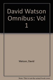 David Watson Omnibus: Vol 1