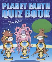 Planet Earth Quiz Book for Kids (The World's Greatest Series)