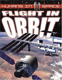 Flight into Orbit (Humans in Space)