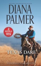 Texas Dare: The Rancher / Passion Flower