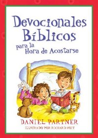 Devocionales Biblicos para la Hora de Acostarse: Bible Devotions for Bedtime (Spanish Edition)
