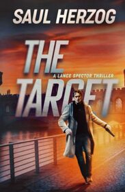 The Target: American Assassin (Spy Thriller)