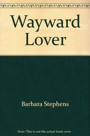 Wayward Lover