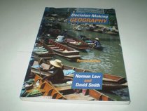 Decision-Making Geography: In-Depth Case Studies Worldwide