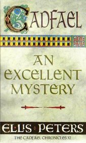 An Excellent Mystery (Cadfael, Bk 11)