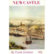 Newcastle - A Short History and Guide