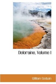 Deloraine, Volume I