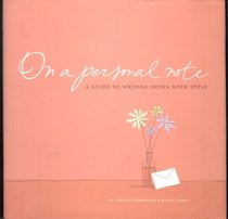 On a Personal Note: A Guide to Writing Notes with Style