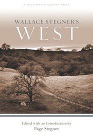 Wallace Stegner's West (California Legacy)