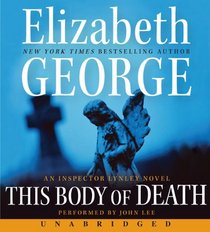 This Body of Death (Inspector Lynley, Bk 16) (Audio CD) (Unabridged)