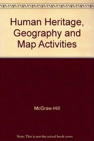 Human Heritage, Geography and Map Activities