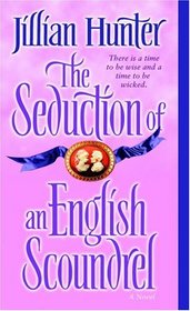 The Seduction of an English Scoundrel (Boscastle Family, Bk 1)