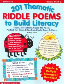 201 Thematic Riddle Poems to Build Literacy (Grades PreK-2)