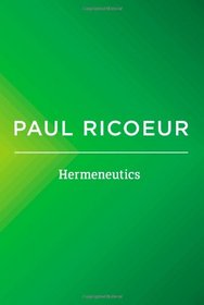 Hermeneutics: Writings and Lectures