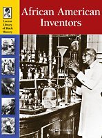 African American Inventors (Lucent Library of Black History)