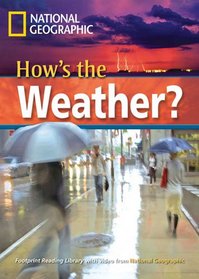 How's the Weather?: 2200 Headwords (Footprint Reading Library)