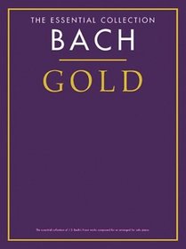 The Essential Collection: Bach Gold (Essential Collections)