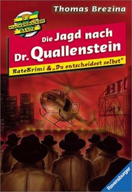 Du entscheidest selbst 01. Die Jagd nach Dr. Quallenstein. Die Knickerbockerbande- RateKrimi. ( Ab 9 J.).