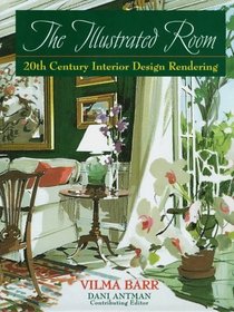 The Illustrated Room: 20th Century Interior Design Rendering