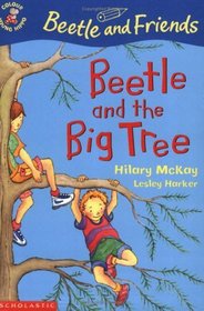 Beetle and the Big Tree (Colour Young Hippo: Beetle & Friends)
