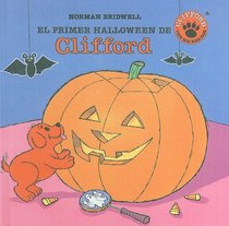 El Primer Halloween de Clifford (Clifford el Gran Perro Colorado (Prebound)) (Spanish Edition)