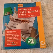 The ABC's of 1-2-3 Release 2.4 for DOS (Abc's Series)
