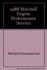1988 Mitchell Engine Performance Service (& Repair Supplement Imported Cars, Light Trucks & Vans)