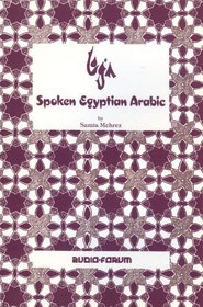 Spoken Egyptian Arabic (Book/Cassette Course)