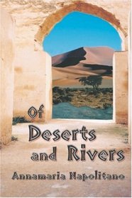Of Deserts and Rivers