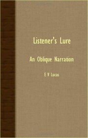 Listener's Lure - An Oblique Narration