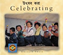 Celebrating (English-Bengali) (Small World series)