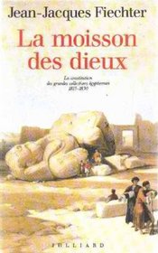 La moisson des dieux (French Edition)