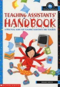 Teaching Assistants' Handbook (Scholastic Teacher Bookshop)