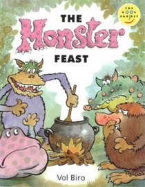 The Monster Feast (Fiction 1 Early Years)(Longman Book Project)