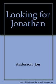 Looking for Jonathan